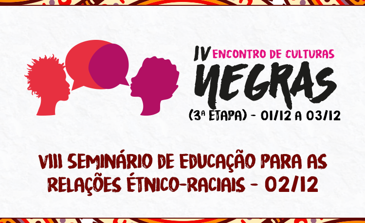 Encontro de Culturas Negras começa nesta quarta-feira, 1º